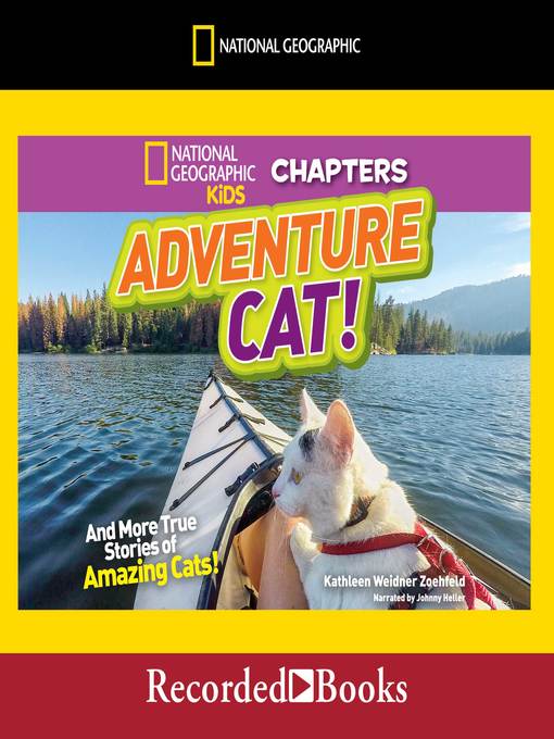 Title details for Adventure Cat! by Kathleen Weidner Zoehfeld - Wait list